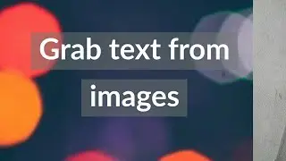 How to extract text from images | tips&tricks