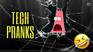 TOP 10 TECH PRANKS 😂 | TOT#113 | TIPS O TIPS