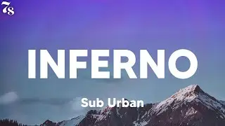 Sub Urban - INFERNO (lyrics)