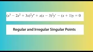 More examples on Regular vs Irregular Singular Points for Second Order ODE