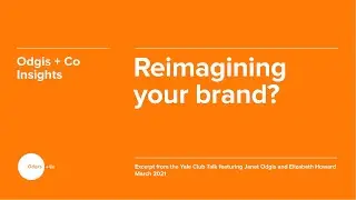 Reimagining Your Brand?