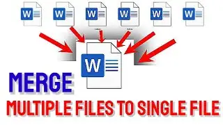 How to merge multiple word documents | Merge multiple files into a single file