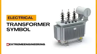 Electrical Transformer Symbol | Electrical Transformer  | Extreme Engineering