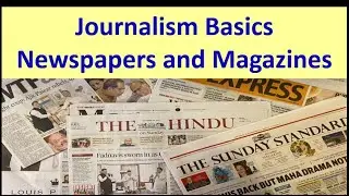 Journalism Basics: Newspaper and Magazine
