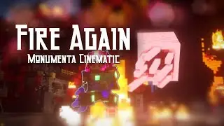 Fire Again - Monumenta Cinematic (Minecraft)