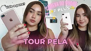 TOUR PELA CÂMERA DO ✨IPHONE 7 PLUS✨ EM 2024 / tudo sobre a câmera do iPhone 7 plus