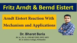 Arndt Eistert Reaction with mechanism and 7 applications | Dr. Bharat Baria.