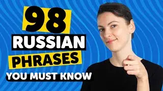 98 Phrases Every Russian Beginner Must-Know