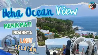 Heha Ocean View Jogja || Jogja Tourism with a Sea View