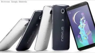 Смартфон Nexus 6, планшет Nexus 9,