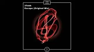 3Tekk - Escape (Original Mix)