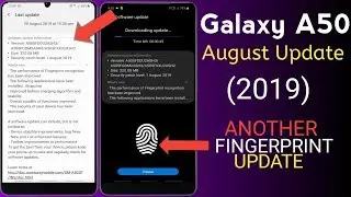Samsung A50 August 2019 update with major improvements | Super fast fingerprint | Mr Techno 2.0