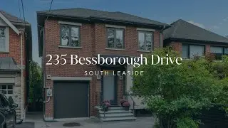 Discover Luxury Living in South Leaside | 235 Bessborough Drive