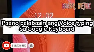 Paano palabasin ang Voice typing sa Google Keyboard