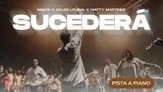 Sucederá (Yo Lo Creo) - Grupo Grace feat. Cales Louima & Matty Martinez - Altar Live - Piano