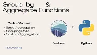 Group by and Aggregate Functions in Python | Data Summarization and Grouping