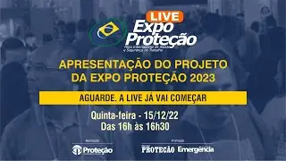 Live de Apresentação da Expo Proteção 2023