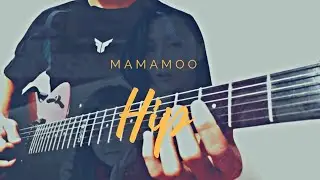 MAMAMOO x EJCIFRA - Hip (Guitar Cover)