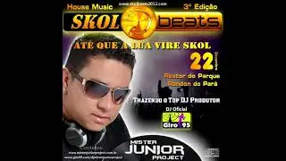 Skol Beats 3 - DJ Mister Junior Project - GIRO95