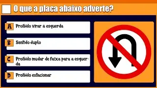 O que essas placas significam? Teste de sinalização de trânsito - Parte 5