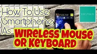 Smartphone As Wireless Mouse & Keyboard For Your Computer | Android IOS | Windows Mac Ubuntu Fedora
