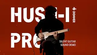 Hush-I Pro I Sound Demo With Build-in Effect I Donner Music