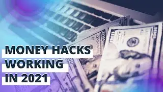 Top Money Hacks Working Right Now in 2021 ( make money online 2021)