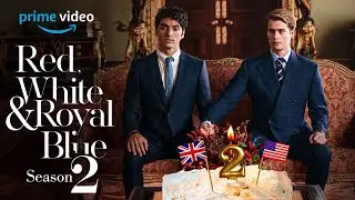 Red, White, & Royal Blue 2 Trailer | First Look (2025) | Release Date | Everything We Know!!