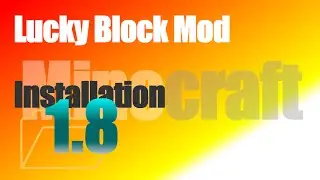 Lucky Block Mod 1.8 - How To Install in Minecraft 1.8