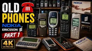 Old Phones - Part 1 - 4K
