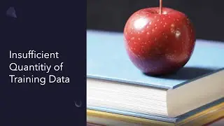 6 - Fundamentals of Machine Learning - ML Challenges and Possible Solutions