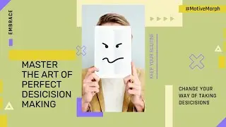 Mastering the Art of Perfect Decisions  !