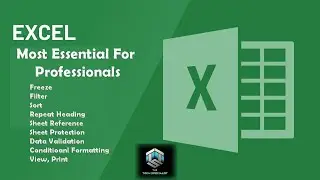 MS Excel- Freeze, Filter, repeat heading, sheet reference, data validation, sheet protection