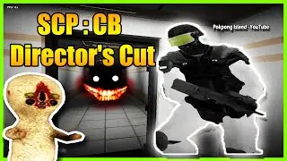 SCP Containment Breach - Director's Cut | ดูเป็นองค์กรมากขึ้น Part 1