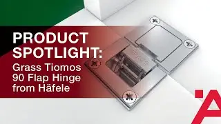 Häfele America Presents: Grass Tiomos 90˚ Flap Hinge