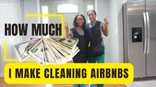 NUMBERS DONT LIE | How much I make Cleaning Airbnbs SOLO