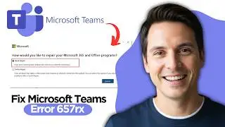How to Fix Microsoft Teams Error 657rx (2026 Step By Step Guide)