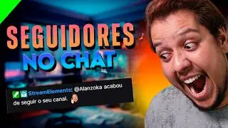 Como Mostrar Seguidores no Chat da Twitch [StreamElements]