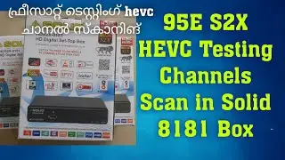Solid 8181 HEVC S2X Satellite Receiver and Freesat Testing HEVC Channel Scan 95E