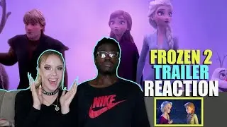 Frozen 2 | Official Trailer 2 REACTION