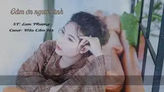 Cảm Ơn Người Tình | Hứa Cẩm Hà Cover