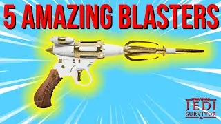 You NEED These 5 Blasters!! - Star Wars Jedi: Survivor