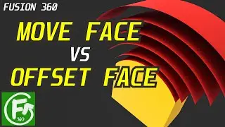 Fusion 360 - Move Face vs Offset Face