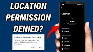 LOCATION PERMISSION PROBLEM KAISE SOLVE KARE | LOCATION PERMISSION PROBLEM | LOCATION PERMISSION