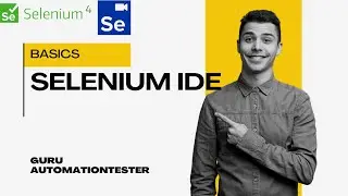 Selenium Session02|Selenium IDE|Object Identification|