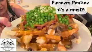 Making a Farmers Poutine ( Canadian Cuisine 🇨🇦 ) How to make Poutine Gravy /homemade Fries / Chips