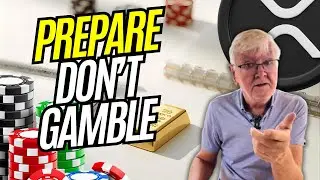 Prepare — Don’t Gamble: Gold, XRP & the Coming Crash