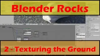 2 - Rocks - Ground Texturing
