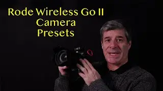 Rode Wireless Go II Camera Presets