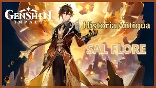 Genshin Impact FR | Quête Zhongli Acte 1 :  HISTORIA ANTIQUA - SAL FLORE 1/2